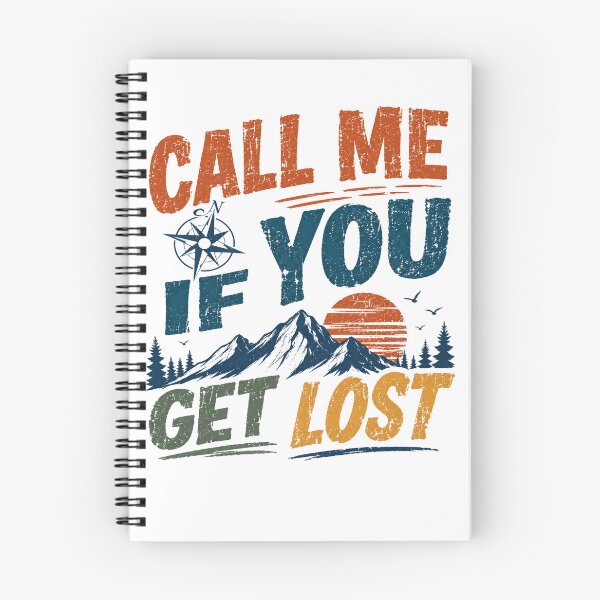 Item preview, Call Me If You Get Lost Outdoor Adventure Hiker Explorer designed and sold by RetroMini2026.
