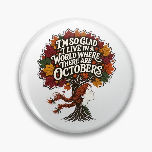 Item preview, Anne of Green Gables – A World Full of Octobers designed and sold by Fenay Designs.