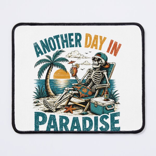 Item preview, Another Day In Paradise Skeleton Beach Vacation Summer Relaxation designed and sold by SkeletonsDanger.