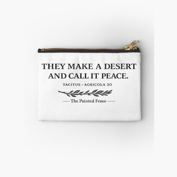 Item preview, They Make a Desert and Call It Peace designed and sold by The Painted Fence.