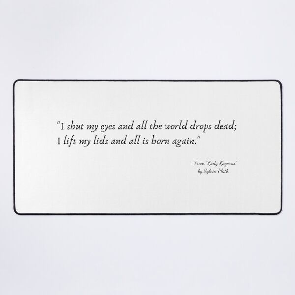 Item preview, A Quote from "Lady Lazarus" by Sylvia Plath designed and sold by Poemit.
