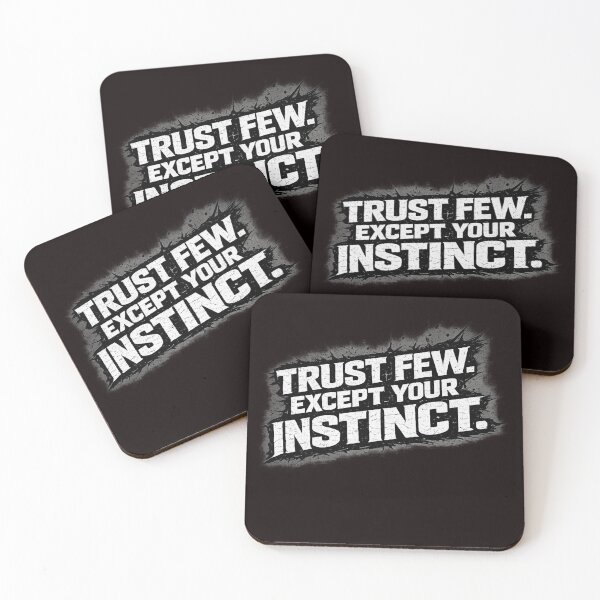 Item preview, Trust Few, Except Your Instinct | Motivational Typography Design designed and sold by VasiArtLab.