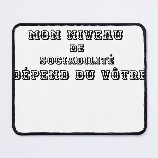 Item preview, My level of sociability depends on yours. designed and sold by NovaMotif.