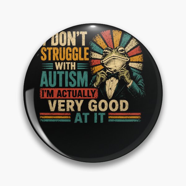 Item preview, I Don't Struggle With Autism I'm Actually Very Good At It Funny Autistic Pride Neurodiversity designed and sold by HumansStuck12.