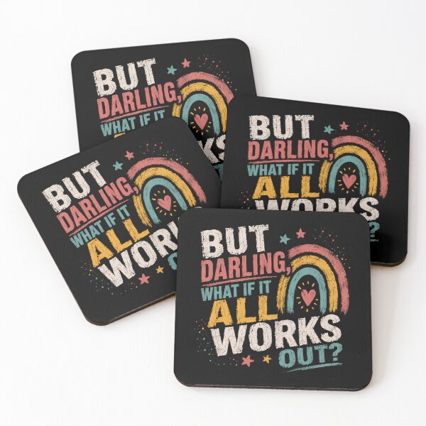 Item preview, But Darling, What If It All Works Out? Inspirational Positive Affirmation Motivation designed and sold by HumansStuck12.