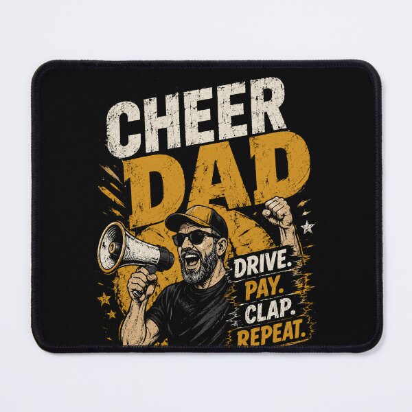 Item preview, Cheer Dad Drive Pay Clap Repeat Cheerleading Father Sports Parent designed and sold by HumansStuck12.