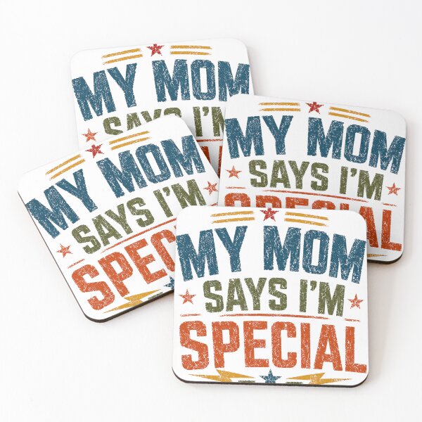 Item preview, My Mom Says I'm Special Child Son Daughter Funny Humor Mom Gift designed and sold by SkeletonsDanger.