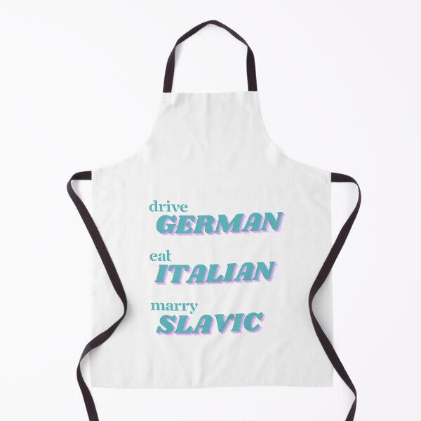 Item preview, Drive German, eat Italian, marry Slavic designed and sold by jel345.