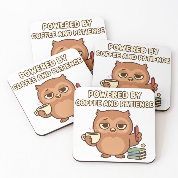 Item preview, Powered by Coffee and Patience Teacher Owl | Teeny Quities designed and sold by Teeny Quities.