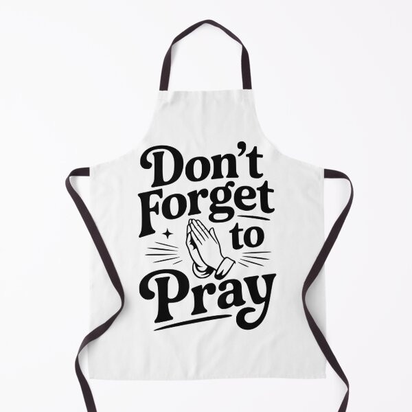 Item preview, Don't Forget To Pray designed and sold by Frank Ring.
