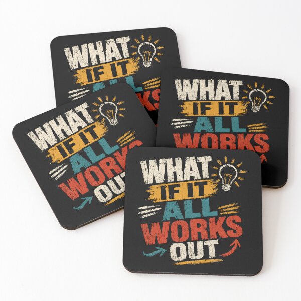 Item preview, What If It All Works Out Motivation Inspiration Optimism Mindset designed and sold by HumansStuck12.