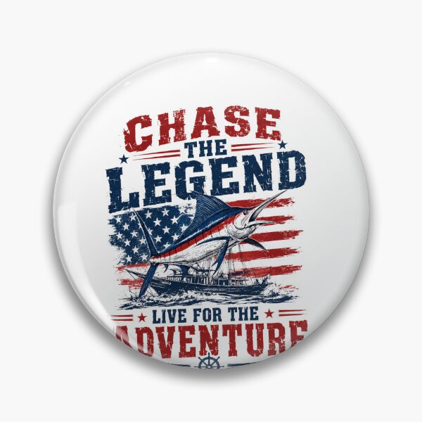Item preview, Chase The Legend Live For The Adventure Marlin Fishing Angler American Fisherman designed and sold by SkeletonsDanger.