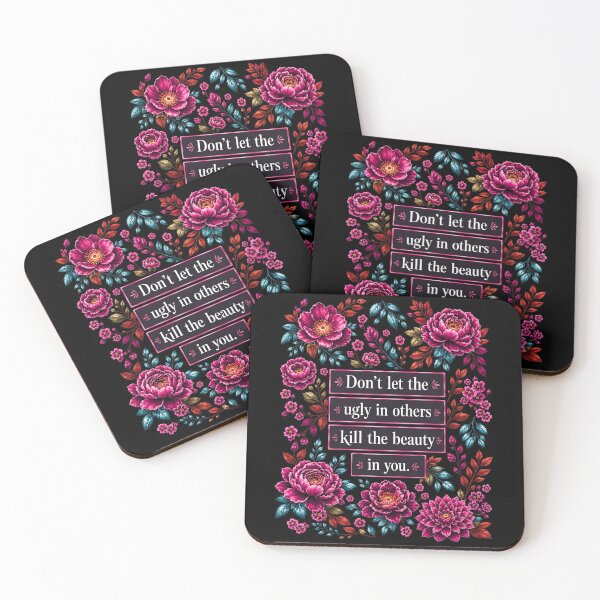 Item preview,  Don't Let the Ugly in Others Kill the Beauty in You designed and sold by Abirtom.