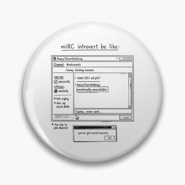 Item preview, mIRC introvert be like. designed and sold by LavaCreative.