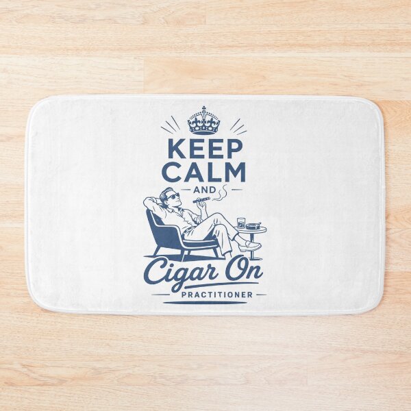 Item preview, Keep calm and cigar on practitioner designed and sold by Peerless-Prime.