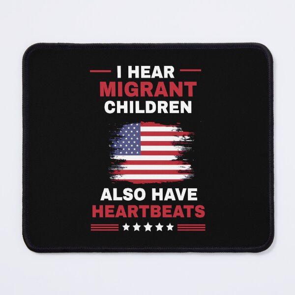 Item preview, I Hear Migrant Children Also Have Heartbeats American Flag Human Rights designed and sold by DarylPope.