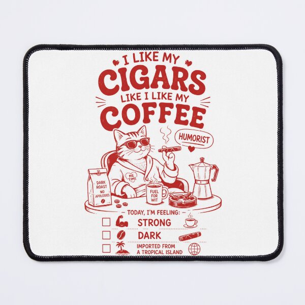 Item preview, I like my cigars like I like my coffee designed and sold by Peerless-Prime.