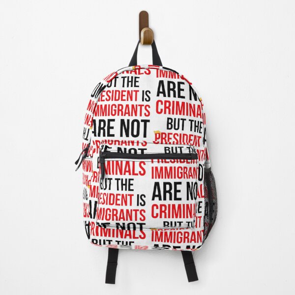 Item preview, Immigrants Are Not Criminals But The President Is Political Protest Statement designed and sold by DarylPope.