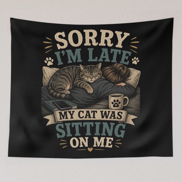 Item preview, Sorry I'm Late My Cat designed and sold by RetroPlus.