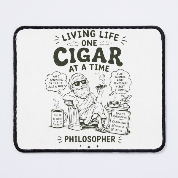 Item preview, Living life one cigar at a time philosopher designed and sold by Peerless-Prime.