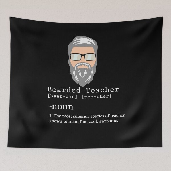 Item preview, Bearded Teacher Definition designed and sold by Kieran Abbott.