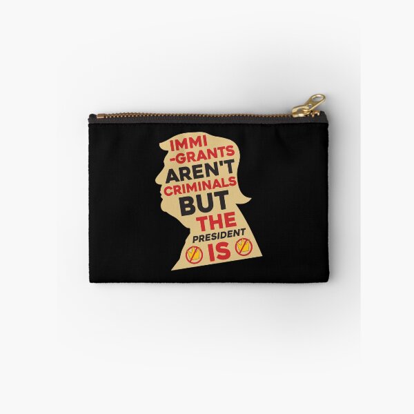 Item preview, Immigrants Aren't Criminals But The President Is Protest Political Quo0tte designed and sold by DarylPope.