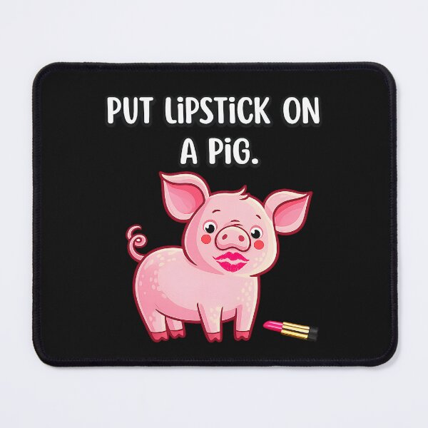 Item preview, Lipstick on a Pig Funny Pig Cartoon | Cute Sarcastic Farm Animal Humor designed and sold by Genius Geek.