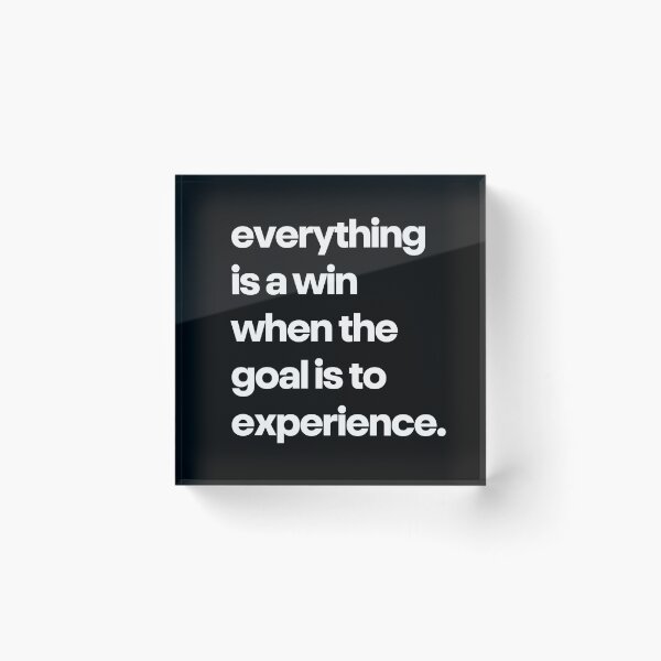 Item preview, Everything Is a Win When the Goal Is to Experience Quote Design designed and sold by Word Fever.