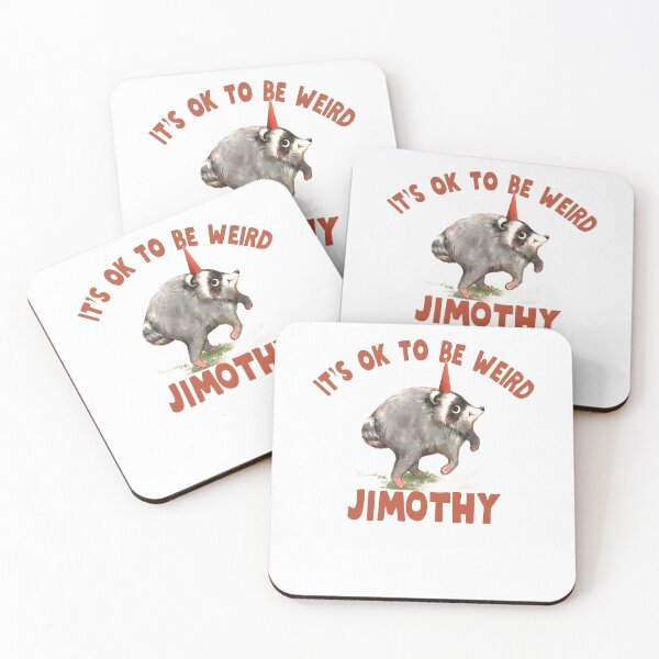 Item preview, It's OK To Be Weird Jimothy Funny Raccoon Meme designed and sold by PixlCrypt.