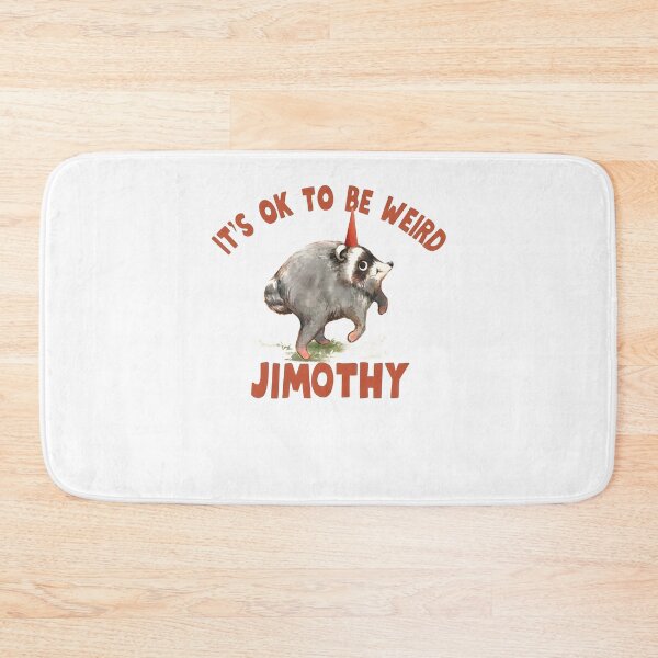 Item preview, It's OK To Be Weird Jimothy Funny Raccoon Meme designed and sold by PixlCrypt.