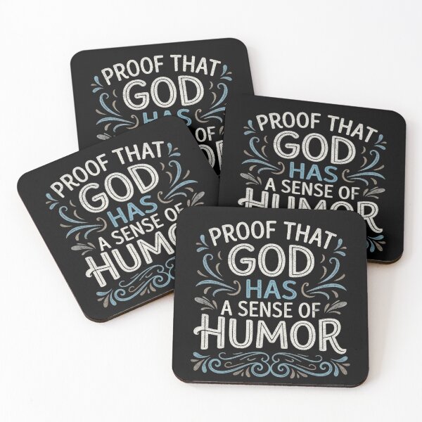 Item preview, Proof That God Has a Sense of Humor | Funny Gifts For Christians designed and sold by BrokenLabel.