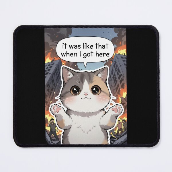 Item preview, Funny Cat Meme It Was Like That When I Got Here Cute Kitten Disaster designed and sold by Amber Sky Creations.