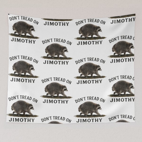 Item preview, Don't Tread On Jimothy Funny Raccoon Patriotic Meme designed and sold by PixlCrypt.