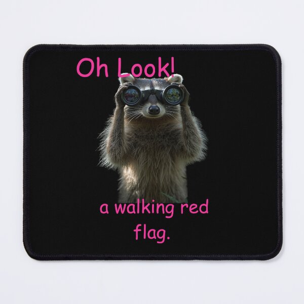 Item preview, Oh look, a walking red flag designed and sold by whatthefoxsays.