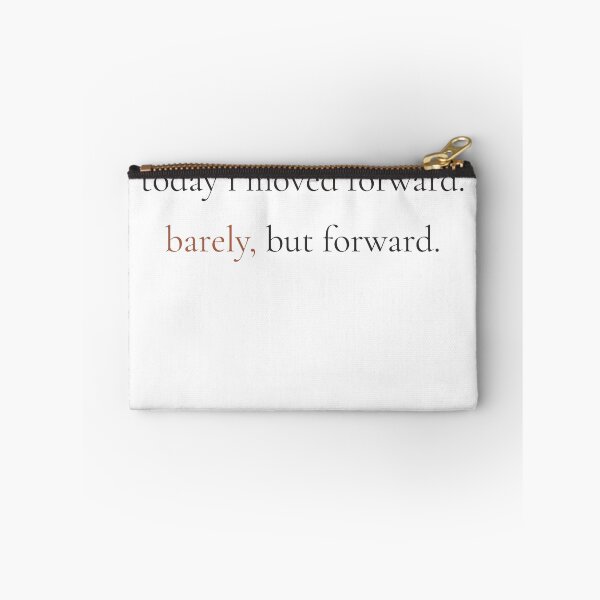 Item preview, Today I Moved Forward Barely But Forward - Minimalist Progress Quote Shirt designed and sold by DaysLoading.
