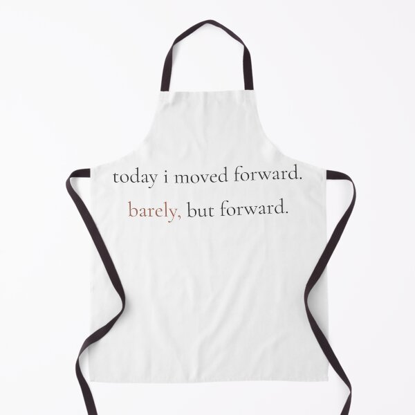 Item preview, Today I Moved Forward Barely But Forward - Minimalist Progress Quote Shirt designed and sold by DaysLoading.