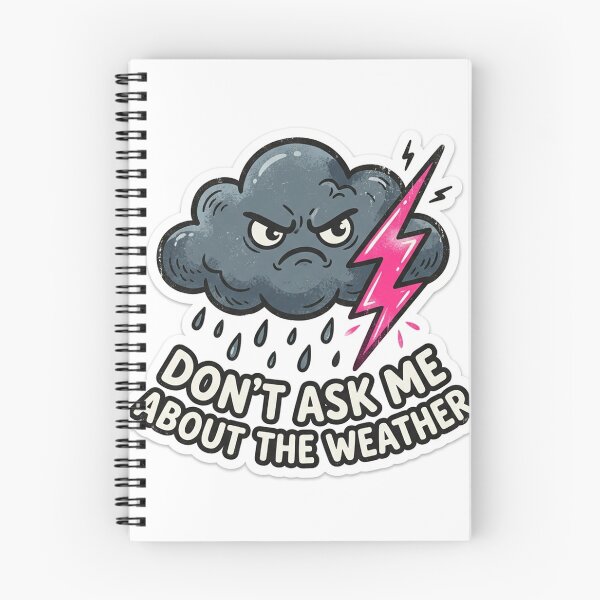 Item preview, Angry Storm Cloud Dont Ask Me About Weather designed and sold by NiceArtsPlace.