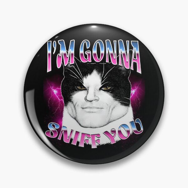 Item preview, Im Gonna Sniff You Meme Cat Lover designed and sold by mareix.