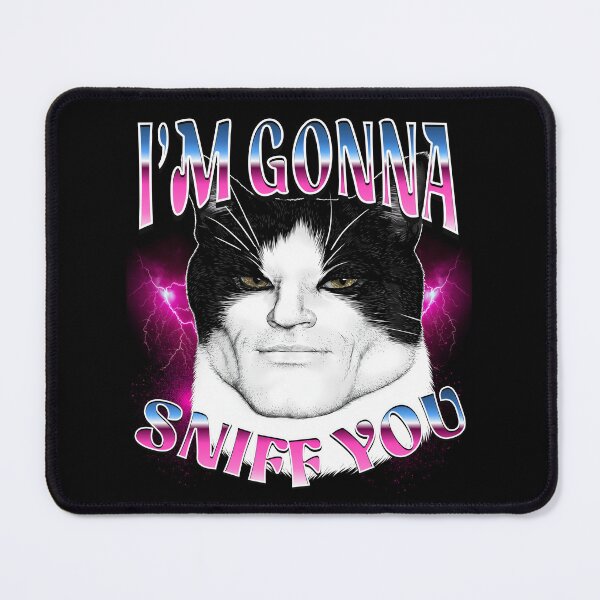 Item preview, Im Gonna Sniff You Meme Cat Lover designed and sold by mareix.