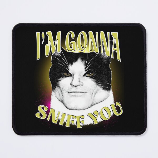 Item preview, Im Gonna Sniff You Meme Cat Lover designed and sold by mareix.