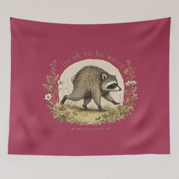 Item preview, Jimothy from Seattle It’s OK to Be Weird Raccoon Cottagecore designed and sold by GreggRoss.
