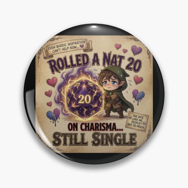 Item preview, Rolled a Nat 20 on Charisma Still Single Funny Tabletop RPG Dice Gift designed and sold by Amber Sky Creations.