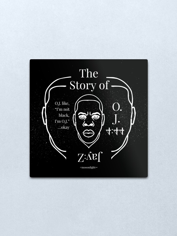 The Story Of O J Jay Z 4 44 Metal Print By Under Thetable Redbubble