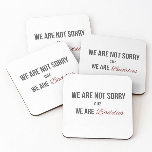Item preview, We are not sorry cuz we're baddies  designed and sold by Meenova Art.