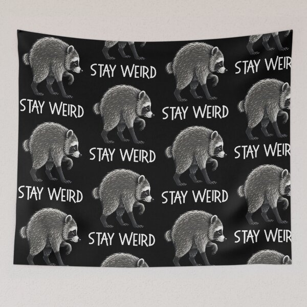 Item preview, Stay Weird Jimothy Viral Raccoon Inspirational Meêm designed and sold by PixlCrypt.