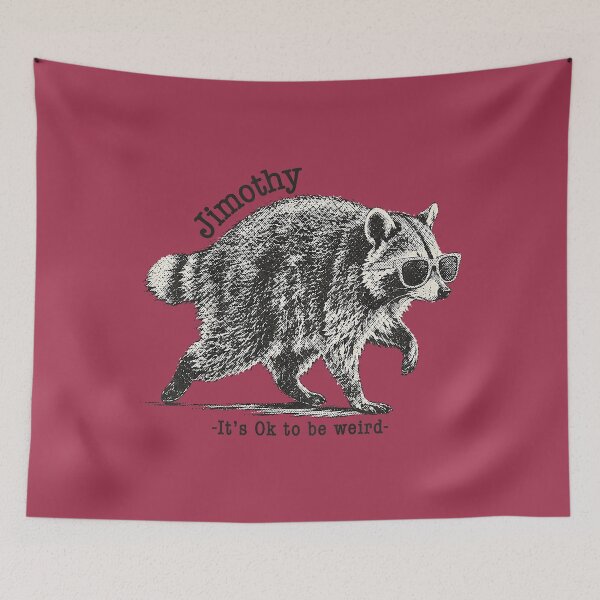 Item preview, Jimothy from Seattle It’s OK to Be Weird Raccoon Cottagecore designed and sold by GreggRoss.