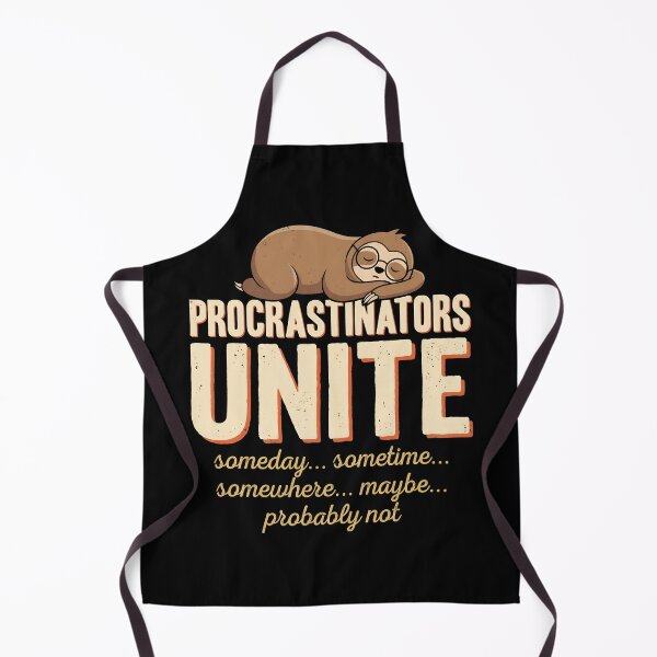 Item preview, Procrastinators Unite... Someday | Cute Sloth Funny Art designed and sold by Trevor Cutler.