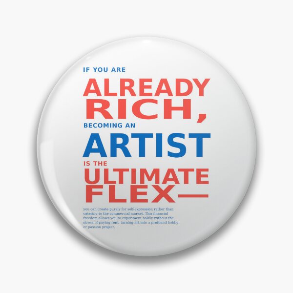 Item preview, The Ultimate Artist Flex – Rich Enough to Create Freely designed and sold by bisha.