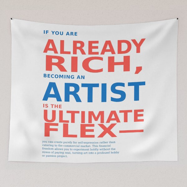 Item preview, The Ultimate Artist Flex – Rich Enough to Create Freely designed and sold by bisha.