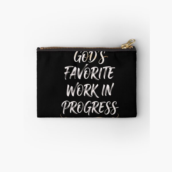 Item preview, God's Favorite Work in Progress | Funny Faith Gift For Christians  designed and sold by BrokenLabel.